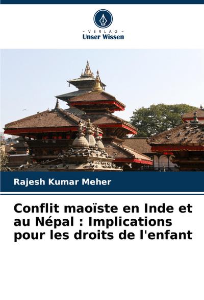 Conflit maoïste en Inde et au Népal : Implications pour les droits de l’enfant