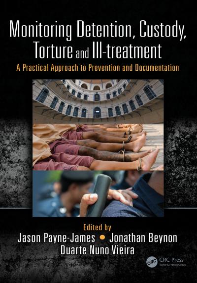 Monitoring Detention, Custody, Torture and Ill-treatment