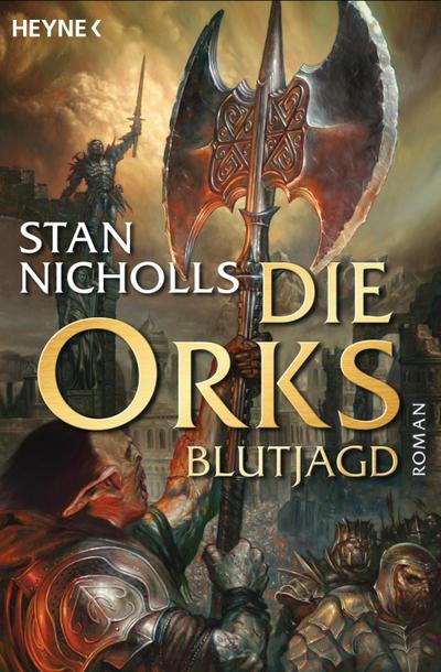 Nicholls, S: Ork-Trilogie 03. Die Orks - Blutjagd