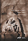 Wilhelm Lübke (1826 - 1893) : Aspekte seines Lebens und Werkes