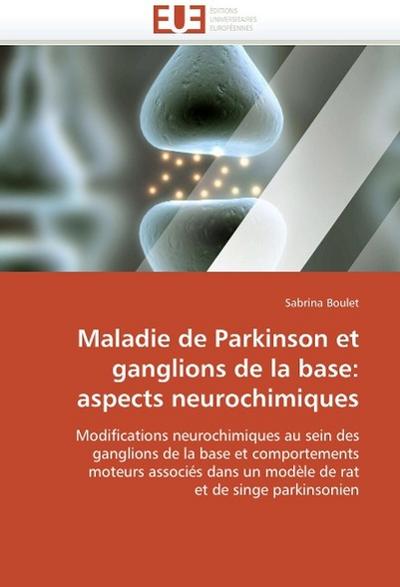 Maladie de Parkinson Et Ganglions de la Base: Aspects Neurochimiques