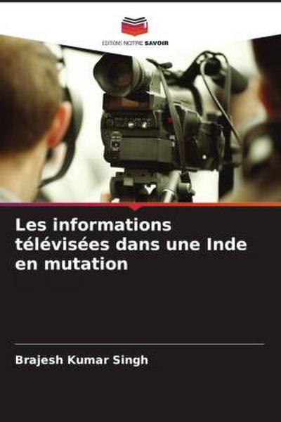 Les informations télévisées dans une Inde en mutation