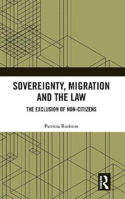 Sovereignty, Migration and the Law
