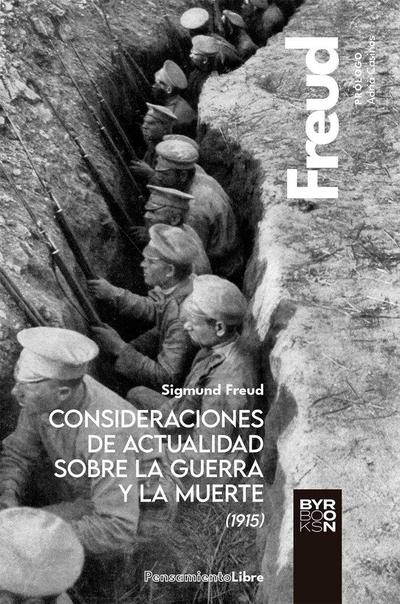 Consideraciones de actualidad sobre la guerra y la muerte