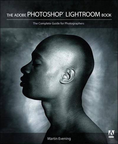 Adobe Photoshop Lightroom Book, The
