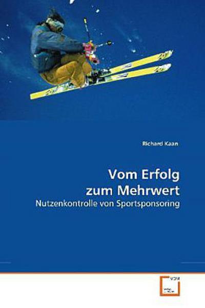 Vom Erfolg zum Mehrwert