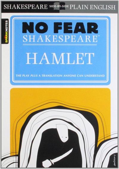 No Fear Shakespeare: Hamlet