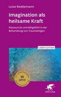 Imagination als heilsame Kraft