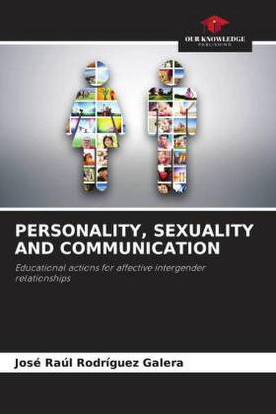 PERSONALITY, SEXUALITY AND COMMUNICATION