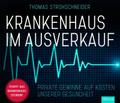 Krankenhaus im Ausverkauf