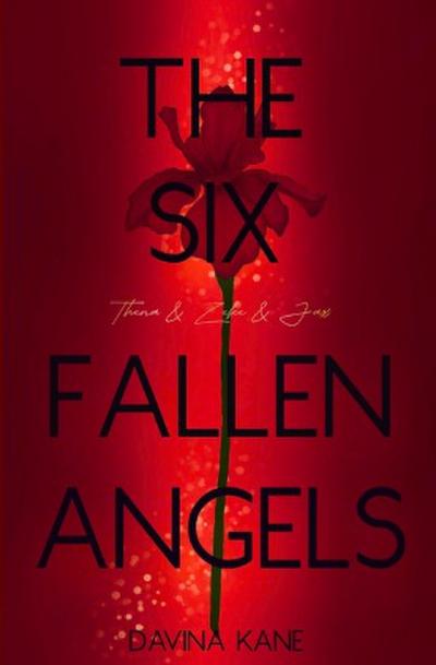 The Six Fallen Angels Band 3