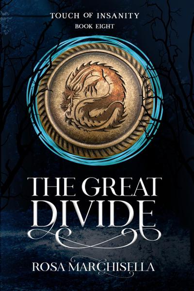The Great Divide (Touch of Insanity, #8)