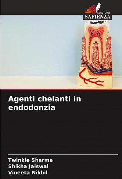 Agenti chelanti in endodonzia