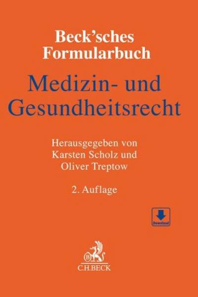 Beck’sches Formularbuch Medizin- und Gesundheitsrecht
