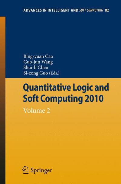 Quantitative Logic and Soft Computing