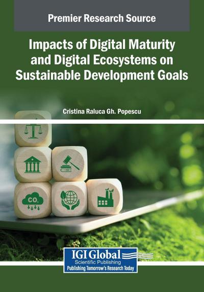 Impacts of Digital Maturity and Digital Ecosystems on Sustainable Development Goals