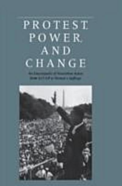 Protest, Power, and Change