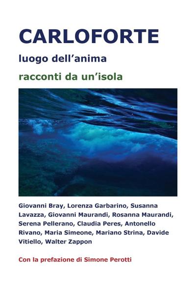 Carloforte luogo dell’anima - racconti da un’isola