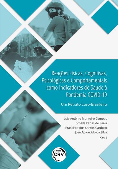 Reações físicas, cognitivas, psicológicas e comportamentais como indicadores de saúde à Pandemia COVID-19