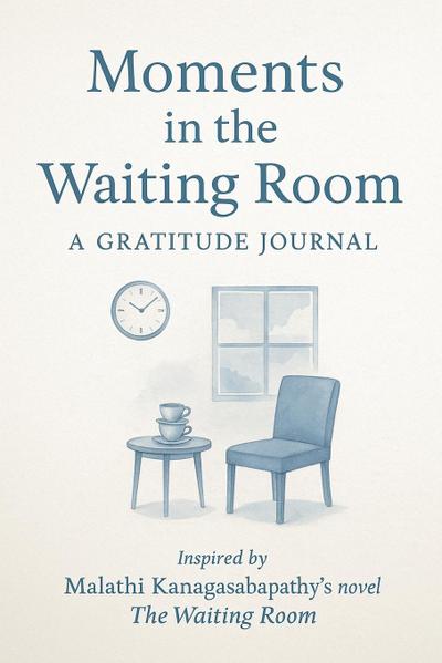 Moments in the Waiting Room