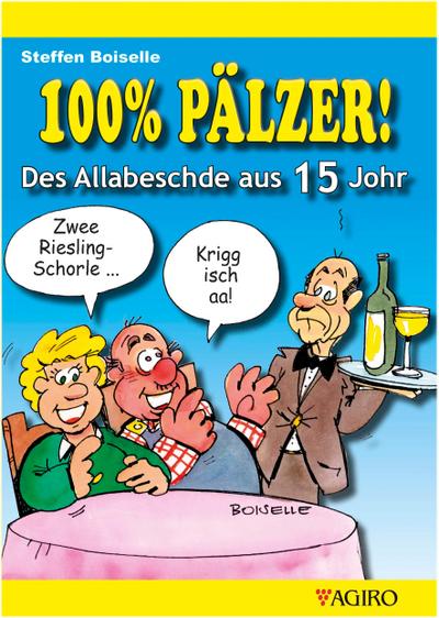 100% PÄLZER! Des Allabeschde aus 15 Johr