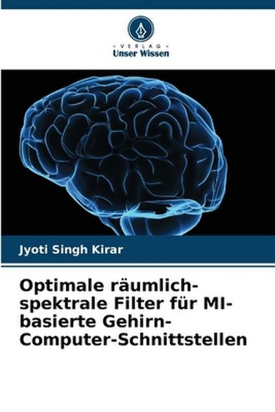 Optimale räumlich-spektrale Filter für MI-basierte Gehirn-Computer-Schnittstellen
