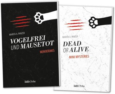 Vogelfrei und mausetot - Dead or alive