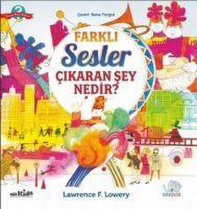 Farkli Sesler Cikaran Sey Nedir