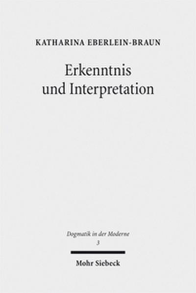 Erkenntnis und Interpretation
