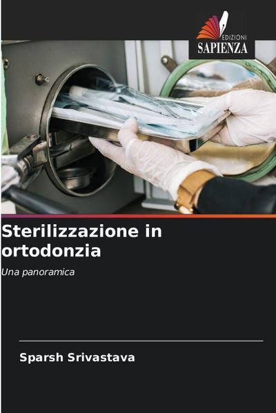 Sterilizzazione in ortodonzia