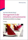 Management in der Hotellerie und Gastronomie