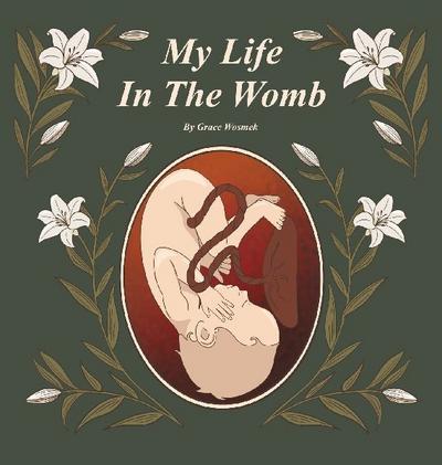 My Life In The Womb