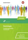 Soziologie für die Berufliche Oberschule - Ausgabe Bayern