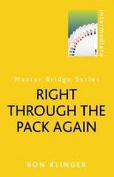 Right Through the Pack Again