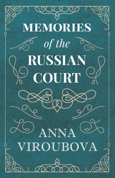Memories of the Russian Court