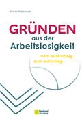 Gründen aus der Arbeitslosigkeit