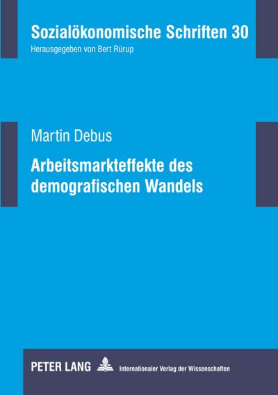 Arbeitsmarkteffekte des demografischen Wandels