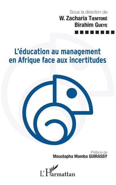 L’éducation au management en Afrique face aux incertitudes