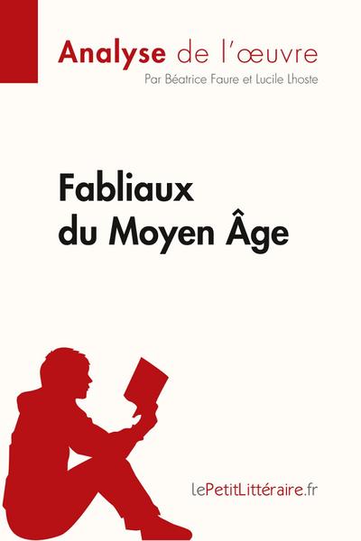 Fabliaux du Moyen Âge (Analyse de l’¿uvre)