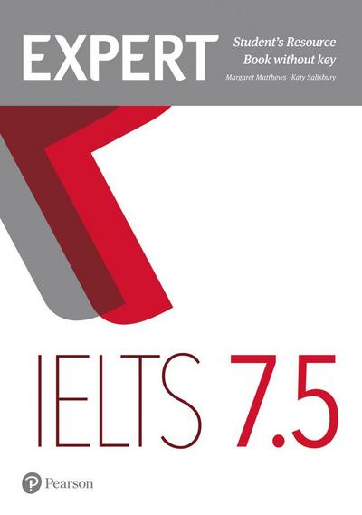 Expert IELTS 7.5 Student’s Resource Book without Key