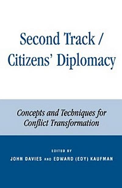 Second Track Citizens’ Diplomacy