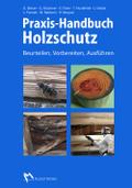 Praxis-Handbuch Holzschutz - E-Book