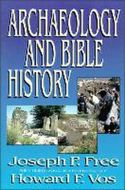 Archaeology and Bible History
