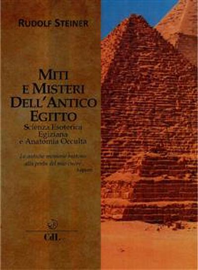Miti e Misteri dell’Antico Egitto