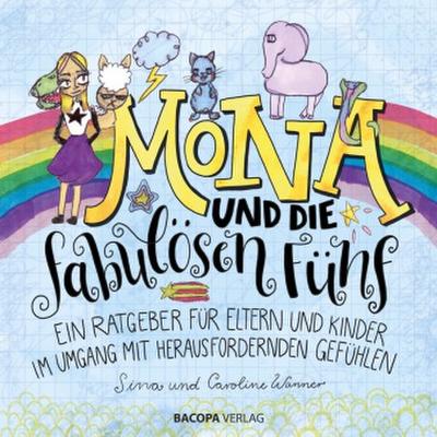 Mona und die fabulösen Fünf.