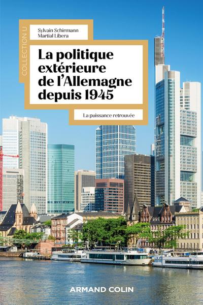 La politique extérieure de l’Allemagne depuis 1945