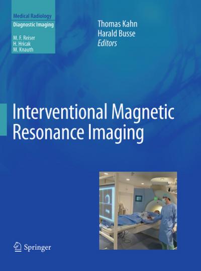 Interventional Magnetic Resonance Imaging