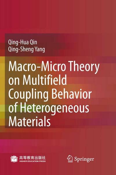 Macro-Micro Theory on Multifield Coupling Behavior of Heterogeneous Materials