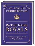 Zu Tisch bei den Royals