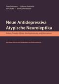 Neue Antidepressiva, atypische Neuroleptika - Risiken, Placebo-Effekte, Niedrigdosierung und Alternativen (Aktualisierte Neuausgabe)